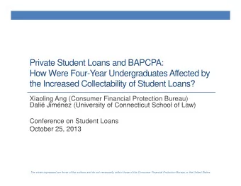 Private Student Loans and BAPCPA:  How Were Four-Year Undergraduates Affected by  th I  the