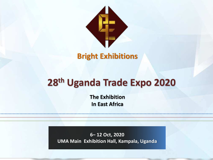 28 th uganda trade expo 2020