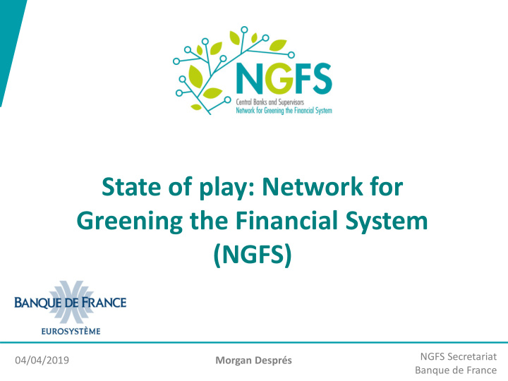 state of play network for greening the financial system