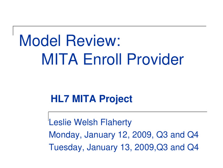 model review mita enroll provider