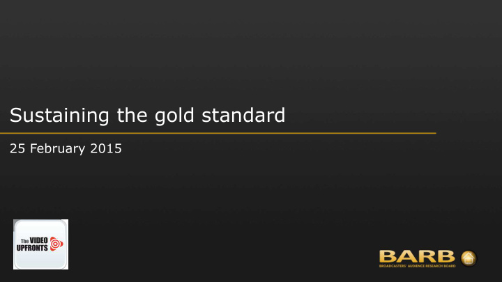 sustaining the gold standard