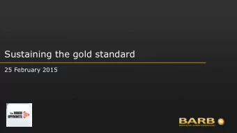 Sustaining the gold standard  25 February 2015  Online TV viewing in context  October 2014  Number