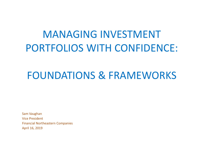 managing investment portfolios with confidence