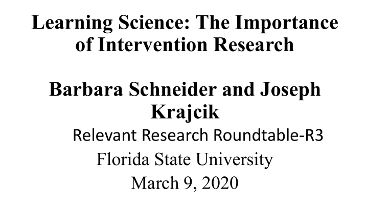 learning science the importance of intervention research