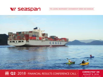 CORRECTED 1 ON  1  AUGUST 6, 2018  (1)  Refer to slide 8, Footnote 2 for detail  Notice on Forward