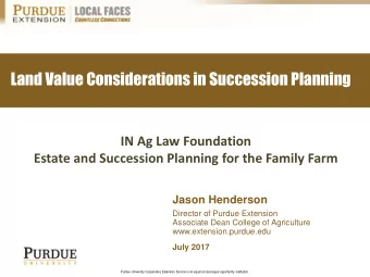 Land Value Considerations in Succession Planning  IN Ag Law Foundation  Estate and Succession