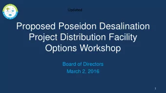 Project Distribution Facility  Options Workshop  Board of Directors  March 2, 2016  1  Background
