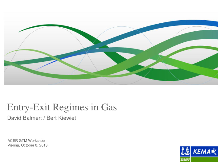 entry exit regimes in gas