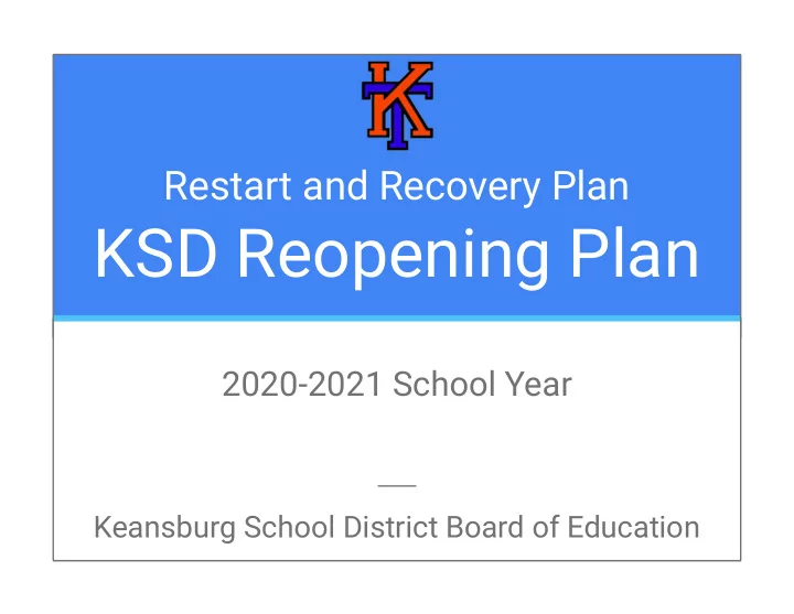 ksd reopening plan