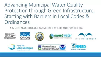 Advancing Municipal Water Quality  Protection through Green Infrastructure,  Starting with Barriers