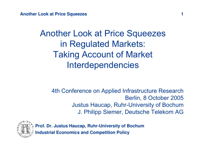 another look at price squeezes in regulated markets