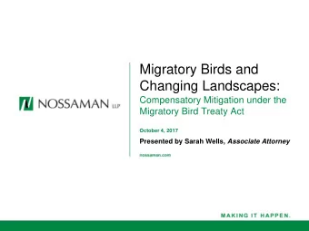Changing Landscapes:  Compensatory Mitigation under the  Migratory Bird Treaty Act  October 4, 2017