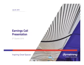 Earnings Call  Presentation 2 nd Quarter 2016  Safe Harbor Statement  2  Our disclosures in this