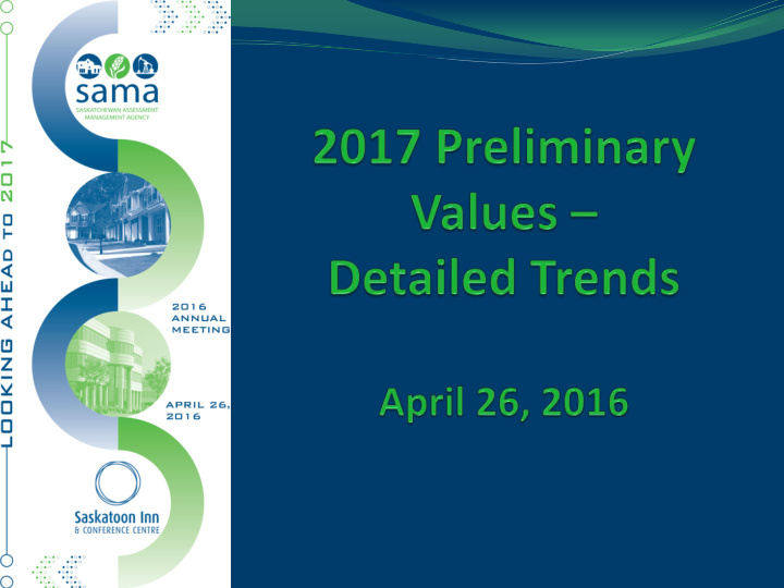 2017 preliminary values detailed trends