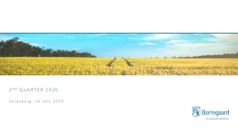 2 N D QUARTER 2020  S a r p s b o r g ,  1 6  J u l y  2 0 2 0  Agenda  Per A Srlie, President