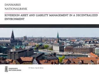 DANMARKS  NATIONALBANK  SO  SOVEREIGN  VEREIGN AS  ASSE  SET  T AN  AND LIAB  ABILITY  ILITY MAN