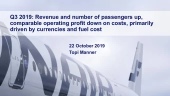 Q3 2019: Revenue and number of passengers up,  comparable operating profit down on costs, primarily