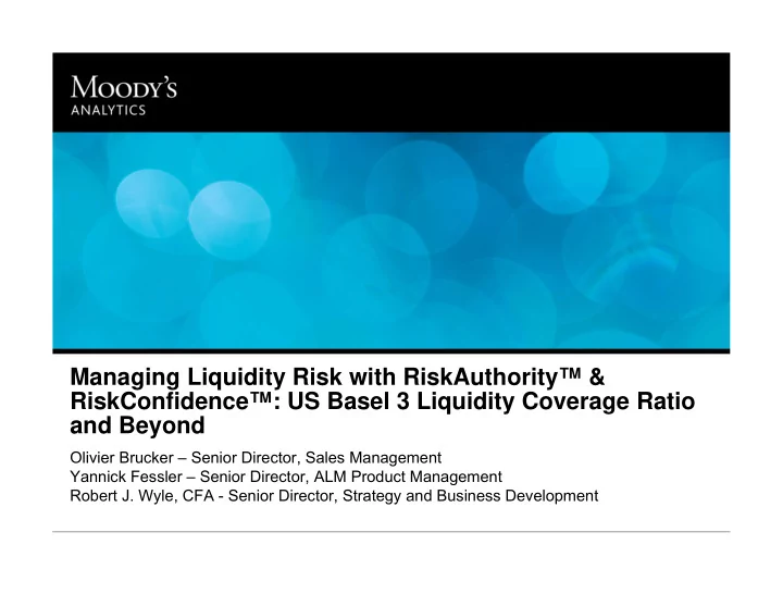 managing liquidity risk with riskauthority riskconfidence
