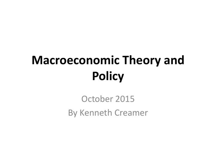 macroeconomic theory and policy
