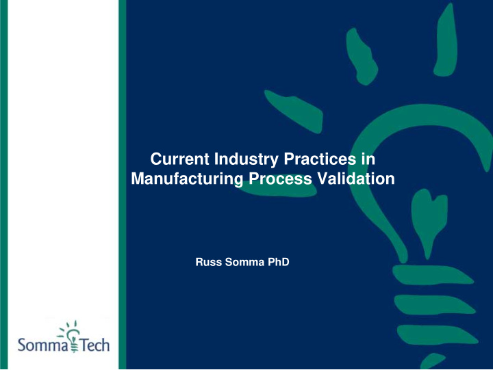 current industry practices in manufacturing process