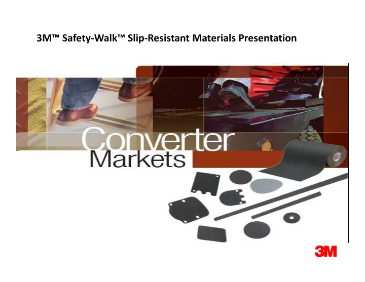 3m safety walk slip resistant materials presentation