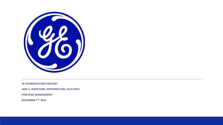 ge diversification strategy jane li hojin park doyoung