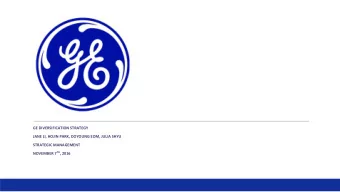 GE DIVERSIFICATION STRATEGY  JANE LI, HOJIN PARK, DOYOUNG EOM, JULIA SHYU  STRATEGIC MANAGEMENT