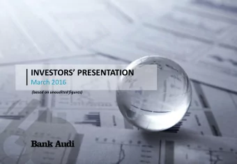 INVESTORS PRESENTATION  March 2016  (based on unaudited figures)  1  CONTENTS  GROUP OVERVIEW  4