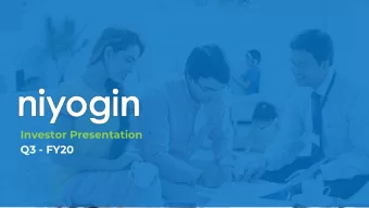 Investor Presentation  Q3 - FY20  1 Sanskrit for  empowerment , niyogin is born out of a deep