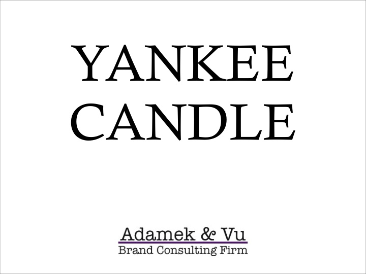 yankee candle external factors evaluation