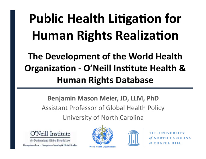 public health li ga on for human rights realiza on