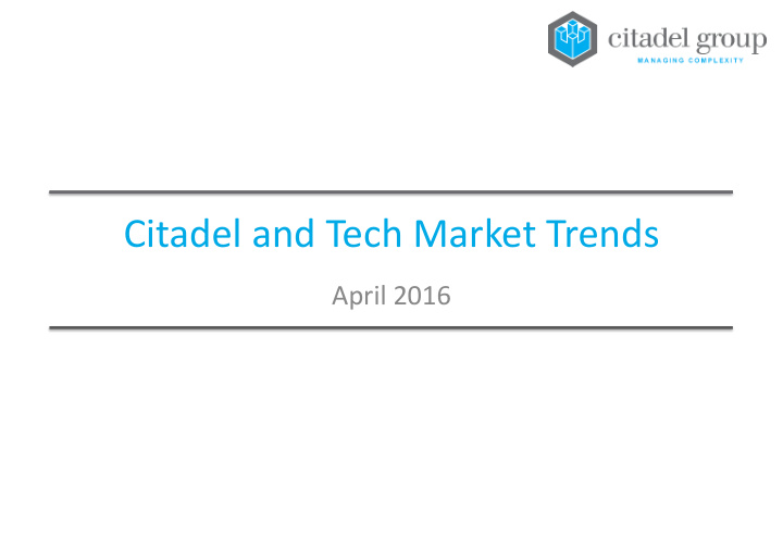 citadel and tech market trends