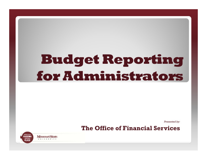budget reporting for administrators