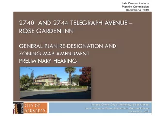 ROSE GARDEN INN  GENERAL PLAN RE-DESIGNATION AND  ZONING MAP AMENDMENT  PRELIMINARY HEARING  Fatema