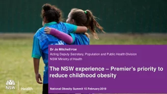 reduce childhood obesity  National Obesity Summit 15 February 2019  1  Obesity is a complex,