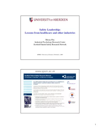 Safety Leadership:  Safety Leadership:  Lessons from healthcare and other industries  Rhona Flin