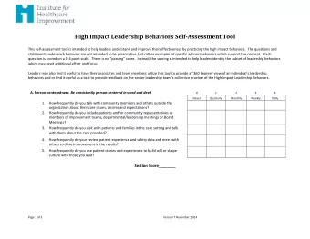 High Impact Leadership Behaviors Self-Assessment Tool  This self-assessment tool is intended to