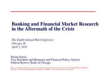Banking and Financial Market Research  in the Aftermath of the Crisis  The Eighth Annual Risk