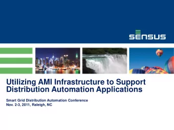 Utilizing AMI Infrastructure to Support  Distribution Automation Applications  Smart Grid