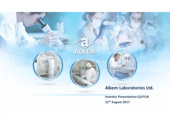 Alkem Laboratories Ltd.  Investor Presentation Q1FY18 11 th August 2017  Safe Harbor Statement