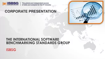 BENCHMARKING STANDARDS GROUP  ISBSG  T  ABLE OF CONTENTS About the