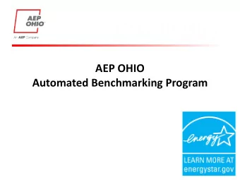 AEP OHIO  Automated Benchmarking Program  Introductions  Rick Sullivan, AEP Ohio  Program