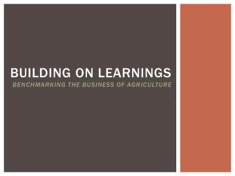 BUILDING ON LEARNINGS  BENCHMARKING THE BUSINESS OF AGRICULTURE  GROWTH OF FOOD DEMAND  ROLE OF