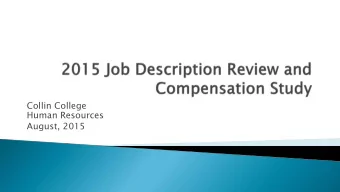 Human Resources  August, 2015  1.  Provide an Overview of the Project  2.  Discuss Key Deliverables