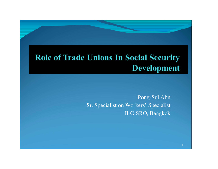 pong sul ahn sr specialist on workers specialist ilo sro