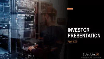 PRESENTATION  April 2020  DISCLAIMER  This presentation, the presentation materials and discussion