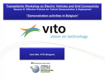 Demonstration activities in Belgium  Carlo Mol, VITO (Belgium)  Outline   Belgium :