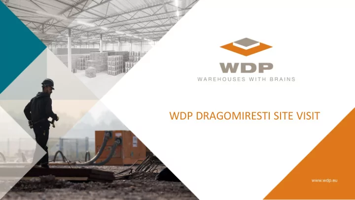 wdp dragomiresti site visit agenda
