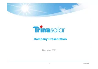 Company Presentation  November, 2008  1  Confidential  Disclaimers  This presentation does not