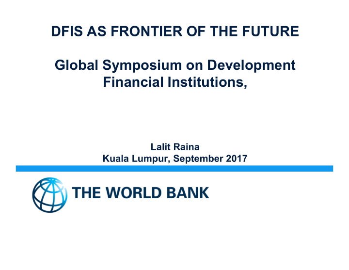 dfis as frontier of the future global symposium on
